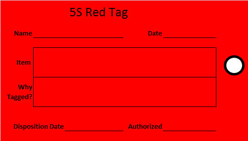 Red Tag  Lean term from the Continuous Improvement Companion